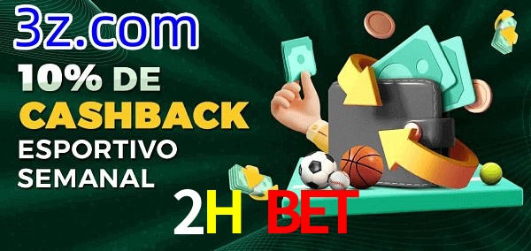 10% de bônus de cashback na 2H Bet